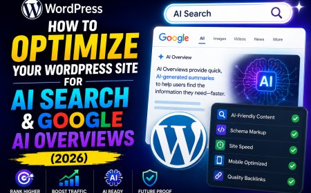 How to Optimize Your WordPress Site for AI Search & Google AI Overviews (2026)