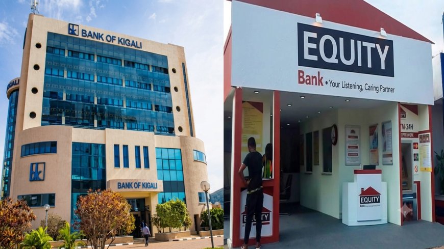 BK vs Equity Bank Rwanda 2026: Fees, Accounts, Loans & Which Bank Is Better?